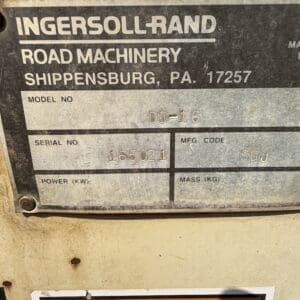 6 8 - Montana Auctions by Kevin Hill Metal nameplate: INGERSOLL-RAND ROAD MACHINERY, Shippensburg PA 17257; model DD-16, serial 165021, with warning label below (outdoor equipment).